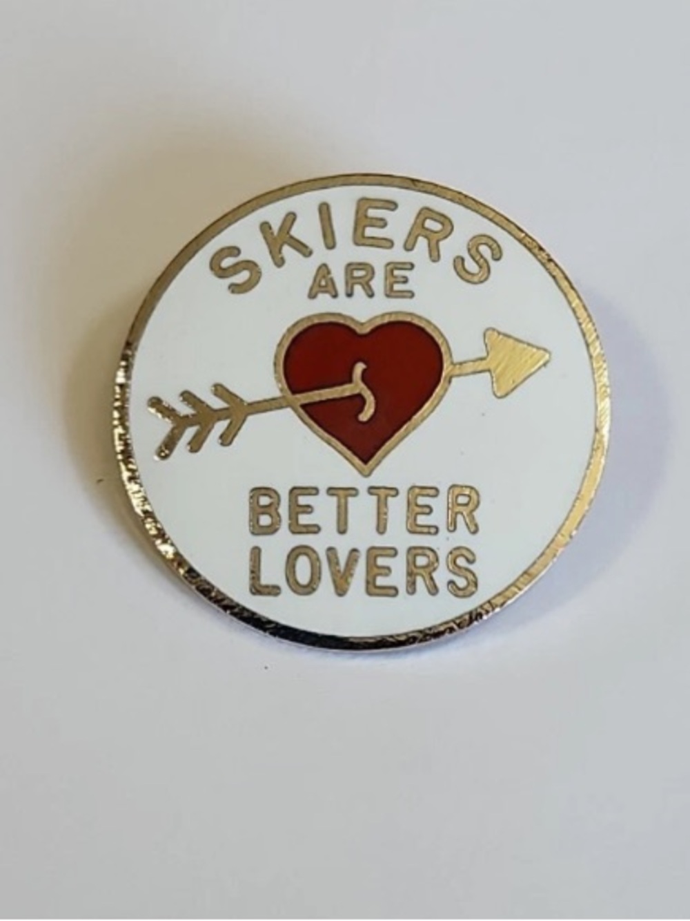 Vintage 80’s SKIERS ARE BETTER LOVERS Pin White Red Gold Round Arrow Novelty